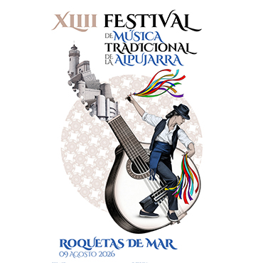 Cartel del espectáculo: XLIII Festival de Música Tradicional de La Alpujarra